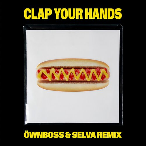 Kungs - Clap Your Hands (DJ MIKYS BOOTLEG EXTENDED)