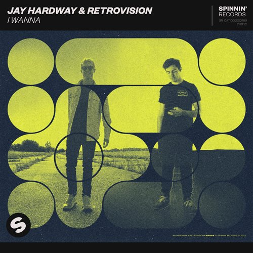 Jay Hardway,RetroVision - I Wanna