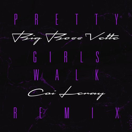 Big Boss Vette feat. Coi Leray vs. Cam'ron - Pretty Girls Walk Like This (Remix) (HMC 'Hey Ma' Edit) (Dirty)