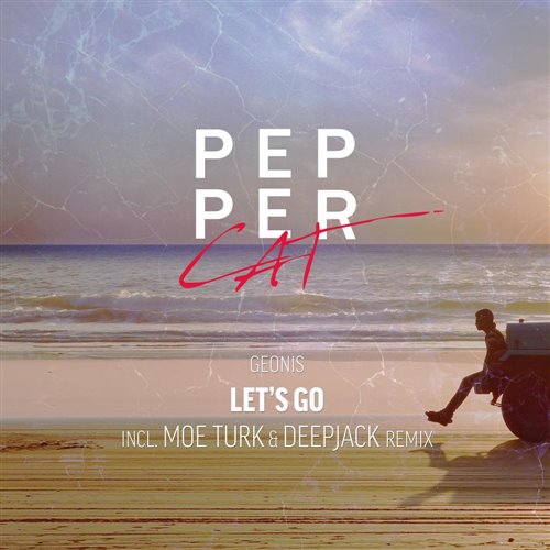 Lets Go (Original Mix) [DJ Tony Aot Remix]