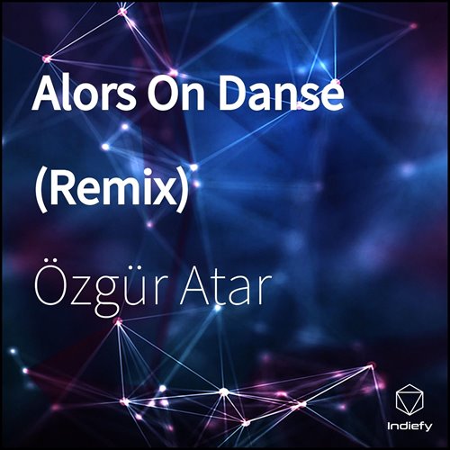 Alors on Danse (Rework)