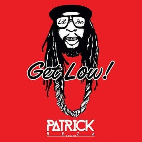 Low (PatrickReza Remix)