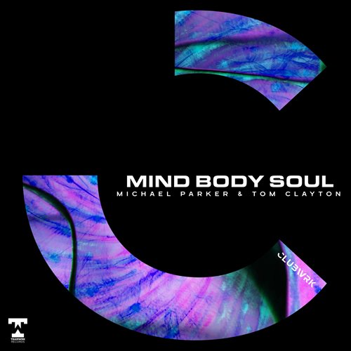 Tom Clayton  Michael Parker Vs Floral - Mind Body Soul Need To Feel Loved (Ste Langton Mashup)