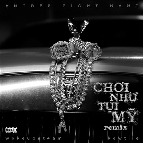 CHƠI NHƯ TỤI MỸ (THORLEY REMIX) ANDREE RIGHT HAND [ ]