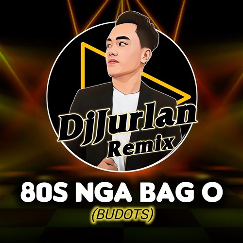 DJ Botet Remix - 80's Nga Bag-O Kol (Budots Sadsadmix)