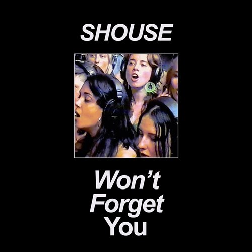 Shouse - Won't Forget You (Club Mix)
