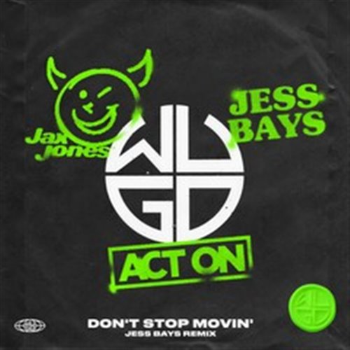 Jax Jones  ACT ON - Don't Stop Movin (Extended Mix)
