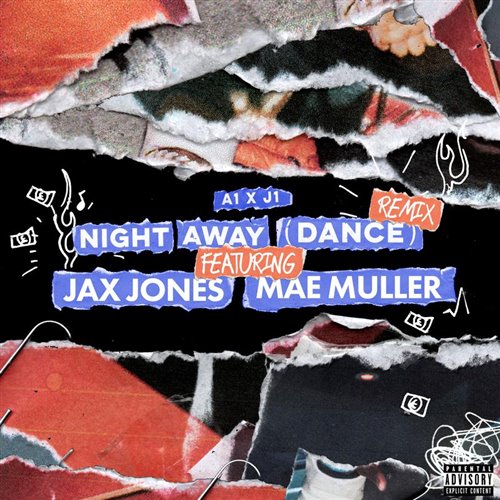 A1 x J1 feat. Mae Muller - Night Away (Dance) (Jax Jones Remix)