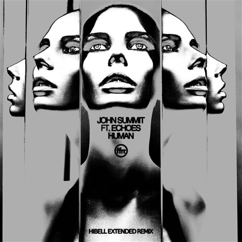 John Summit feat. Echoes - Human (Extended Mix)