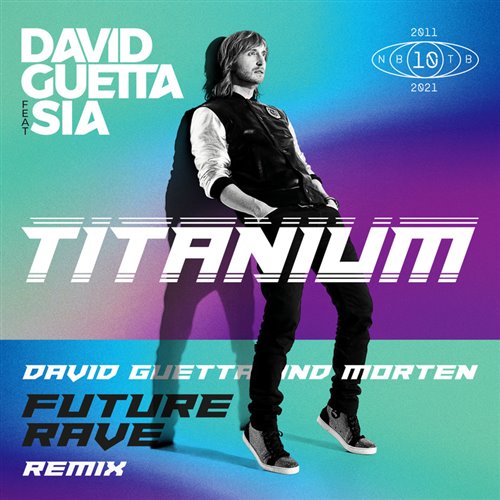 David Guetta feat. Sia - Titanium (David Guetta  MORTEN Future Rave Extended Remix)