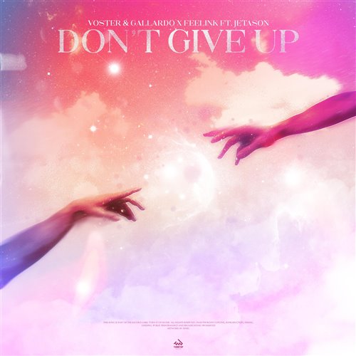 Voster  Gallardo x Feelink feat. Jetason - Don't Give Up (Club Mix)