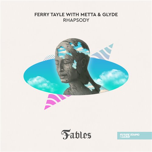 Ferry Tayle with Metta  Glyde - Rhapsody (Extended Mix)