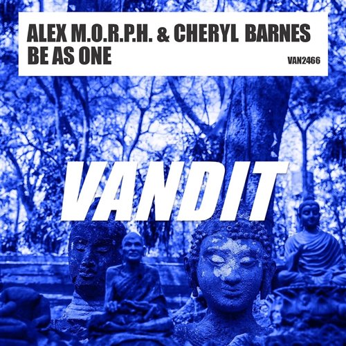 Alex M.O.R.P.H.  Cheryl Barnes - Be As One (Extended)