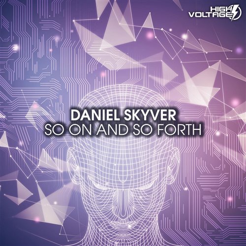 Daniel Skyver - So On and So Forth (Extended)