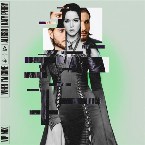 Alesso  Katy Perry - When I'm Gone (Extended VIP Mix)