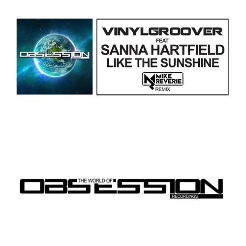 Vinylgroover feat. Sanna Hartfield - Like The Sunshine (Mike Reverie Remix)