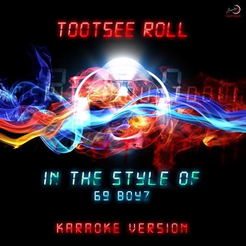 69 Boyz Tootsie Roll(A.P.  RMX)v.2.0 