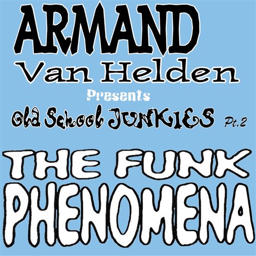 Armand Van Helden - The Funk Phenomena (Phon-Kee Discoid Remix) 