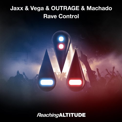 Jaxx  Vega, OUTRAGE, Machado - Rave Control (Original Mix)