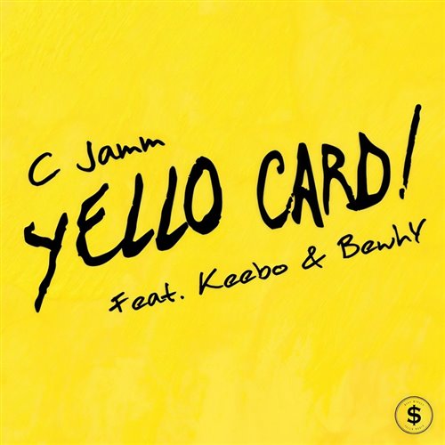 Yello Card (Feat. Keebo, Bewhy)
