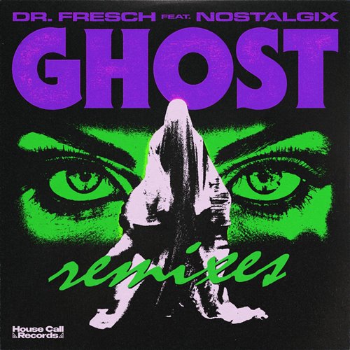 Dr. Fresh  Nostalgix - Ghost (Dustycloud Remix)