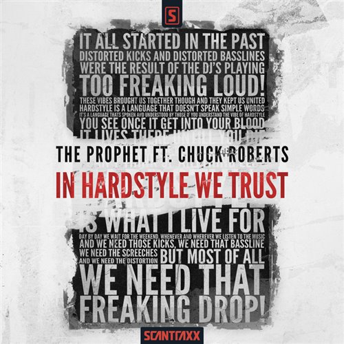 The Prophet feat. Chuck Roberts - In Hardstyle We Trust (Melody Mix) (Extended Mix)
