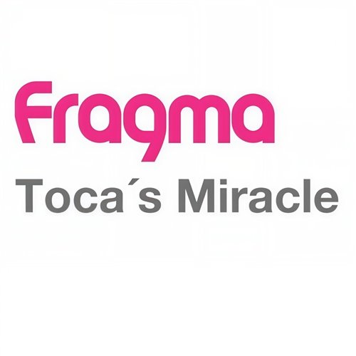 Fragma - Toca's Miracle (BRAVO Remix)