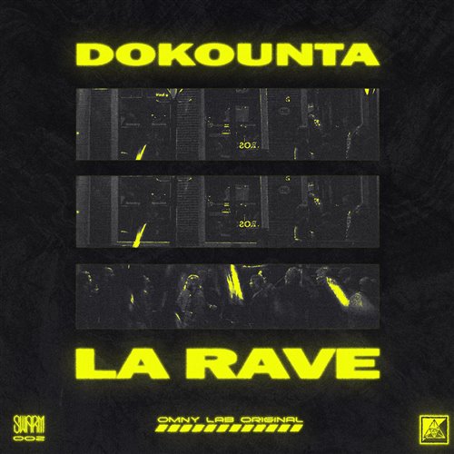 Dokounta LA RAVE [SWARM]