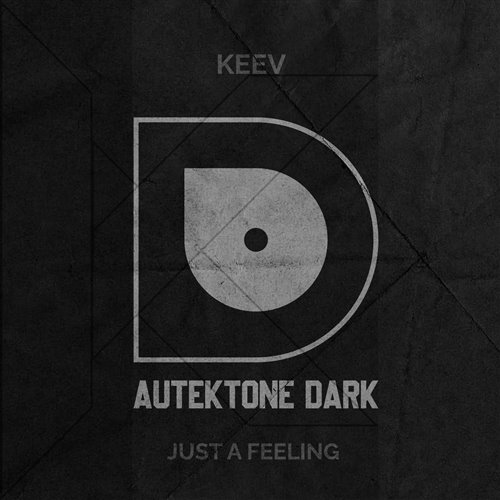 KeeV _Just A Feeling_ (Preview)(Autektone Dark)