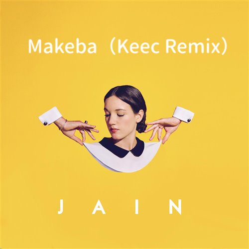Jain - Makeba - MANENE VIP Remix)