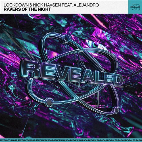 Alejandro, Nick Havsen, Lockdown - Ravers Of The Night (Extended Mix)