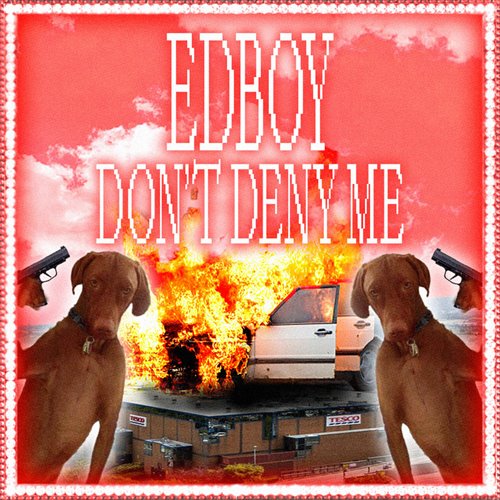 Edboy - dont deny me Master