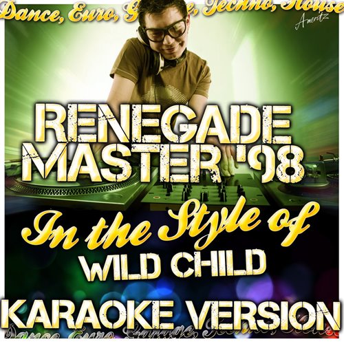 B.a.s.e- Wildchild-Renegade Master (DJKERRY.
