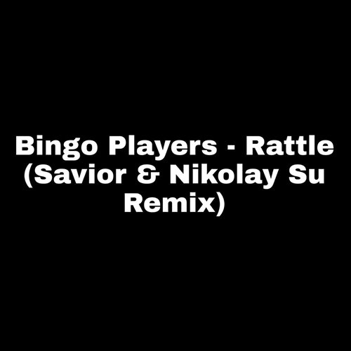 Bingo Players - Rattle (Sterbinszky x MYNEA Remix)