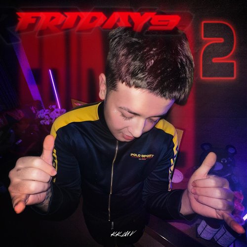 FRIDAY9 II - kkluv(Comao Edit)