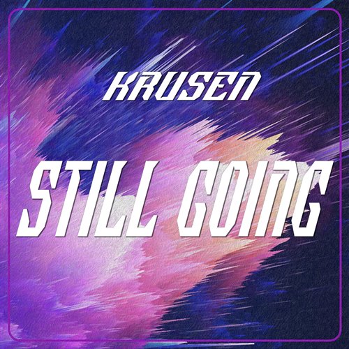 Krusen - Still Going (Original Mix)