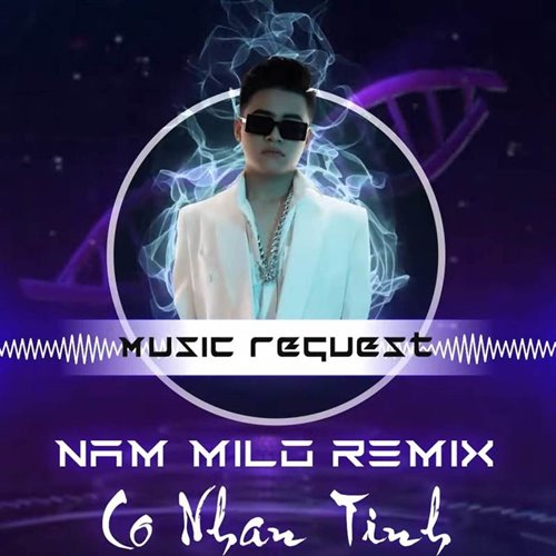 Co Nhan Tinh - Nam Milo