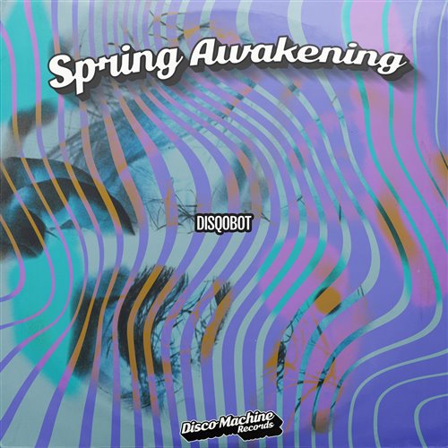 Disqobot - Spring Awakening (Full Mix) 