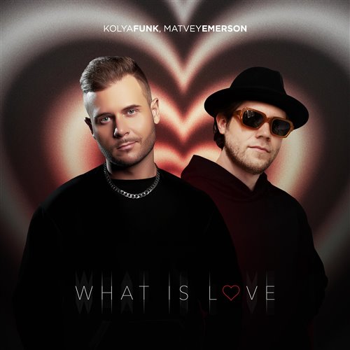 Kolya Funk, Matvey Emerson - What Is Love (Neponotam Remix ) 