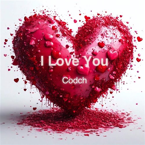 Codch - I Love You 