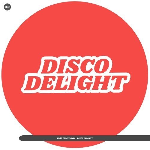 Igor Pumphonia - Disco Delight 