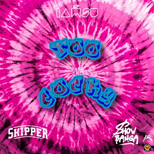 Iamsu Ft Show Banga  Skipper - Too Cocky (Ck Intro - Dirty) 99