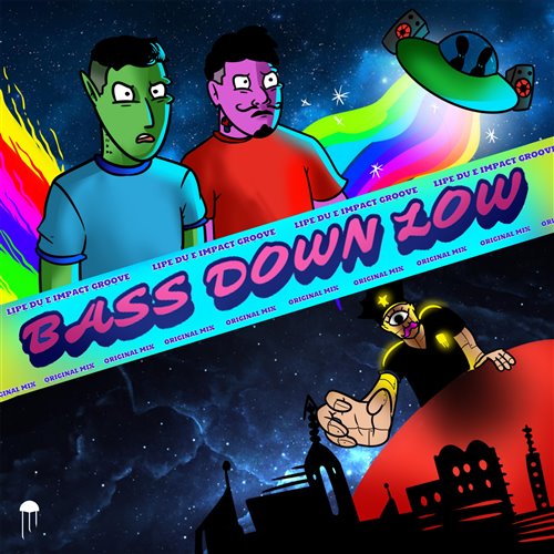 Lipe Du  Impact GroovIe - Bass Down Low