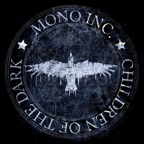 黑暗之子 Mono Inc - Children of the Dark(PandaKING Bootleg)