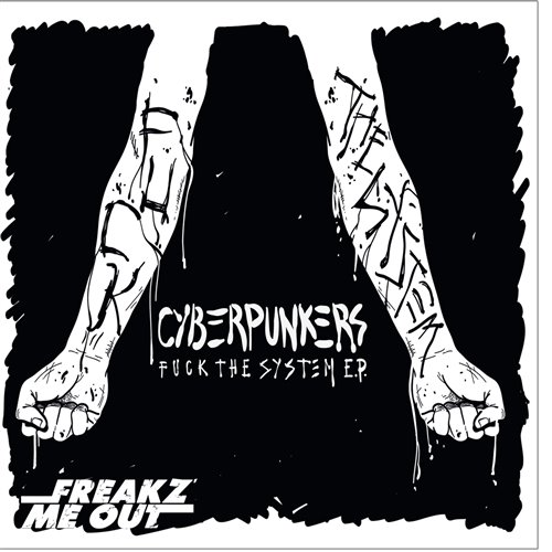 Cyberpunkers _Fuck The System_