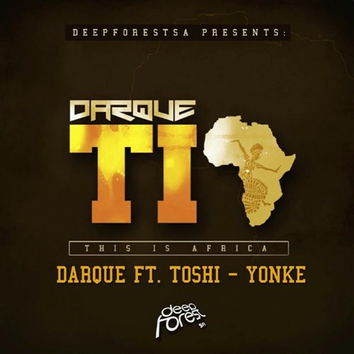 Darque, Thandi Draai - Yonke (Original Mix)