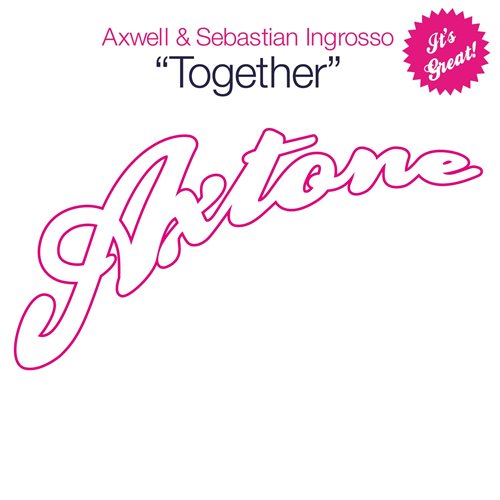 Axwell  Sebastian Ingrosso - Together (Max Mendez Edit) 
