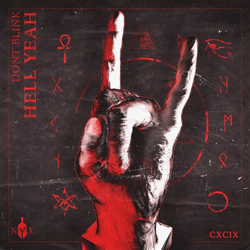 DONT BLINK - HELL YEAH 
