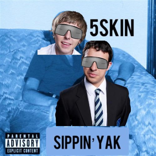 Sippin Yak (Fish Scale Remix)