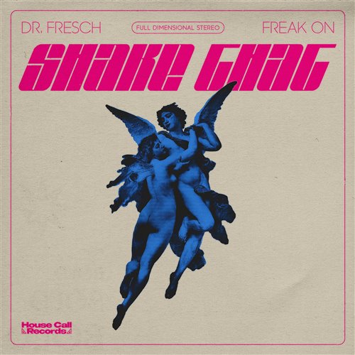 Dr. Fresch, FREAK ON - Shake That (Art-Div  Ramirez Dance-Up) 